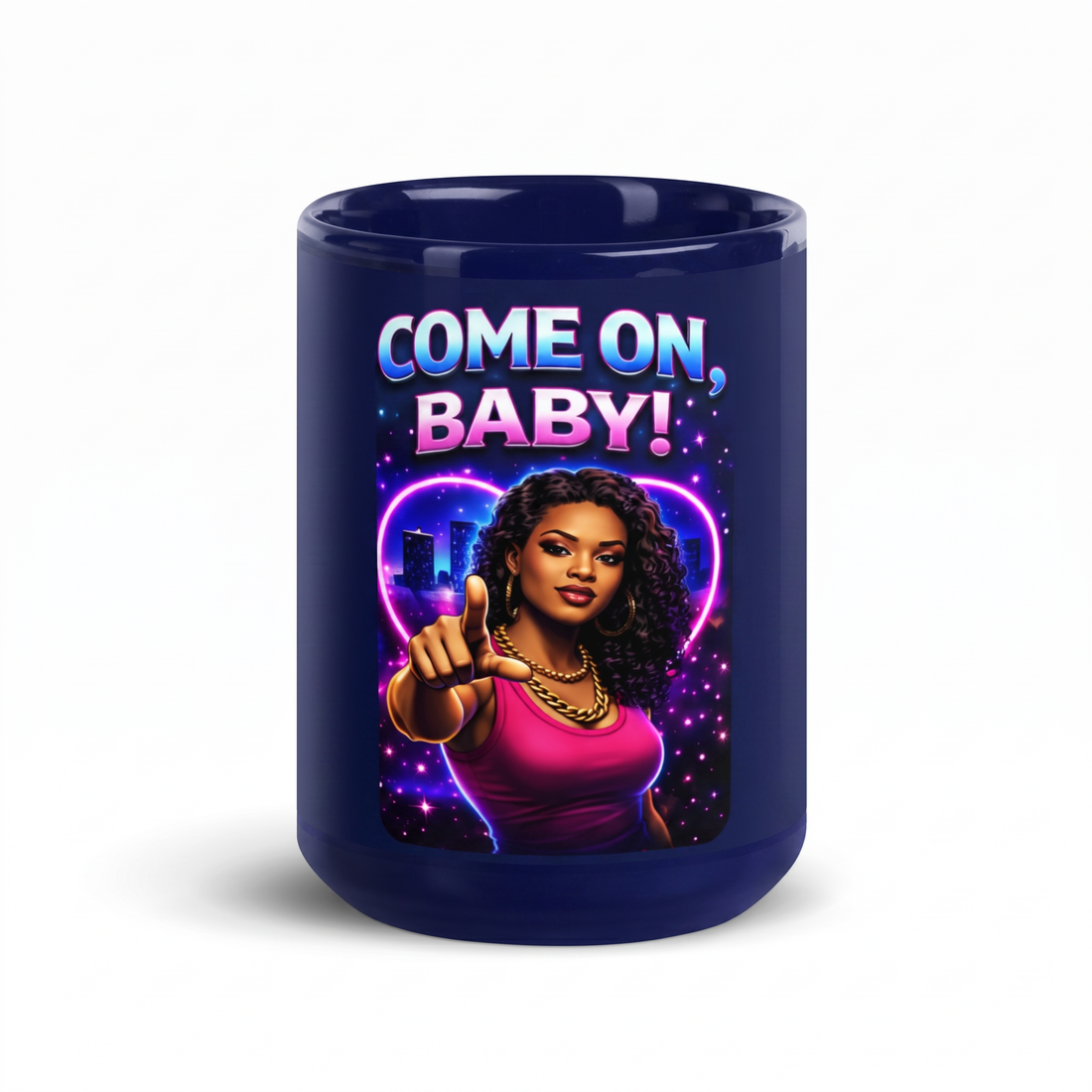 COME ON BABY!